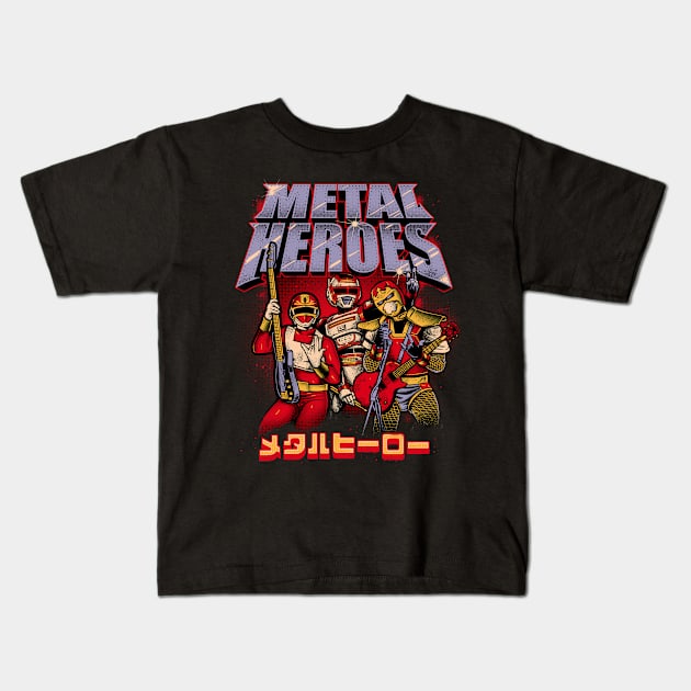 METAL HEROES Kids T-Shirt by Roni Nucleart